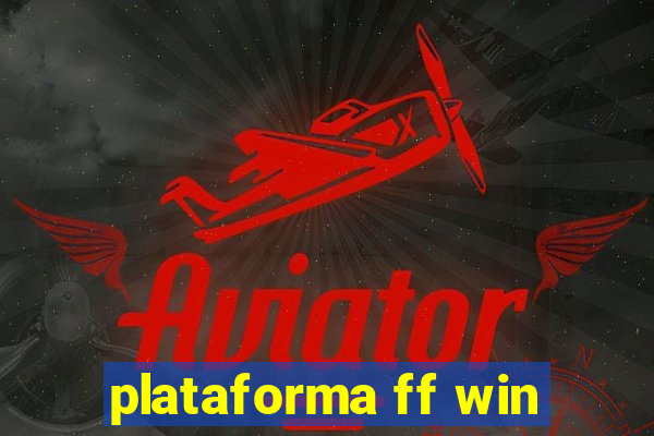 plataforma ff win